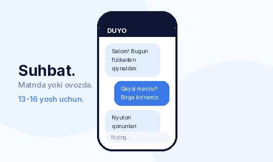 DUYO ilovasi: telefon ekranida o'smir bilan suhbat — fizika savoli va DUYO'ning javobi